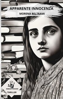 Morena Beltrami -  Apparente Innocenza (2024)