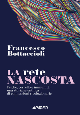 Francesco Bottaccioli - La rete nascosta (2026)