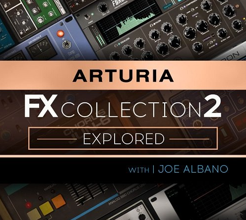 Ask Video - Arturia FX 2 101 The Arturia FX Collection 2 Explored