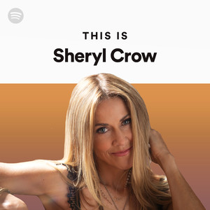 Sheryl Crow - This Is: Sheryl Crow [Lossless, Collezione] (2019) FLAC
