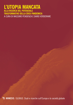 Massimo Pendenza, Dario Verderame (a cura di) - L’utopia mancata (2024)