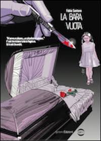 Fabio Santoro - La bara vuota (2014)