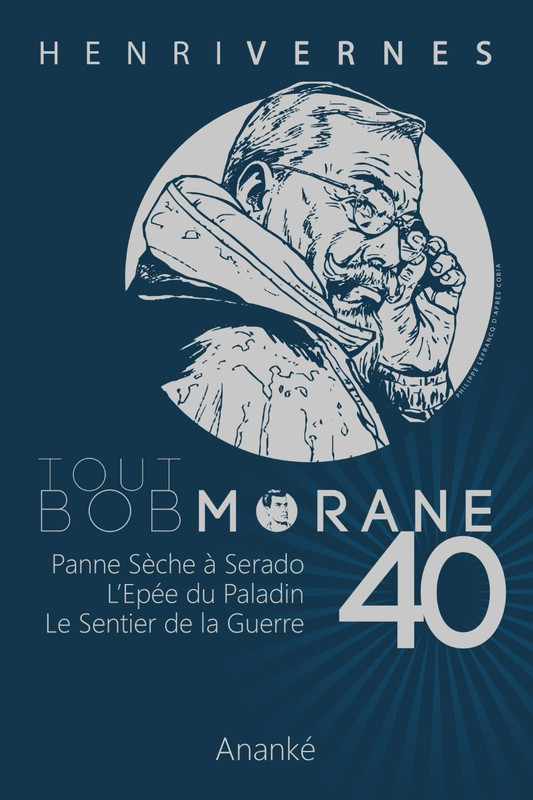 7 - Ananké tout Bob Morane tome 40 - 2015