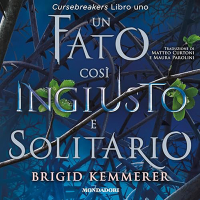 Brigid Kemmerer - Un fato così ingiusto e solitario (2023) (mp3 - 128 kbps)