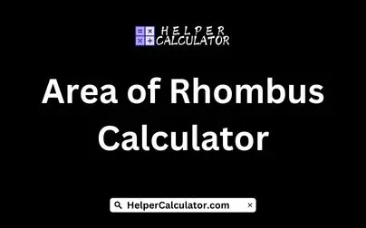 Area of Rhombus Calculator