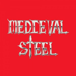 Medieval Steel (USA) / Heavy/Power Metal