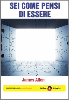 James Allen - Sei come pensi di essere (2012)