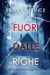Blake Pierce – Fuori dalle righe (Isla Rivers Libro tre) (2025)