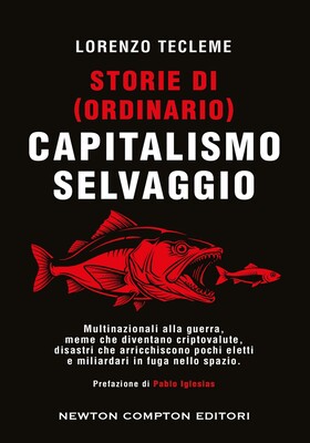 Lorenzo Tecleme - Storie di (ordinario) capitalismo selvaggio (2026)