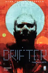 Drifter – Volume 1 – Fuori Dalla Notte