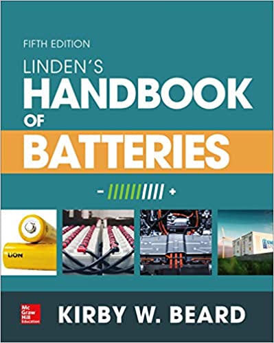 Linden's Handbook of Batteries, 5th Edition Linden's Handbook of Batteries, 5th Edition