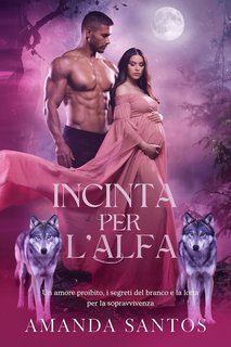 Amanda Santos - Incinta per l'Alfa (2024)