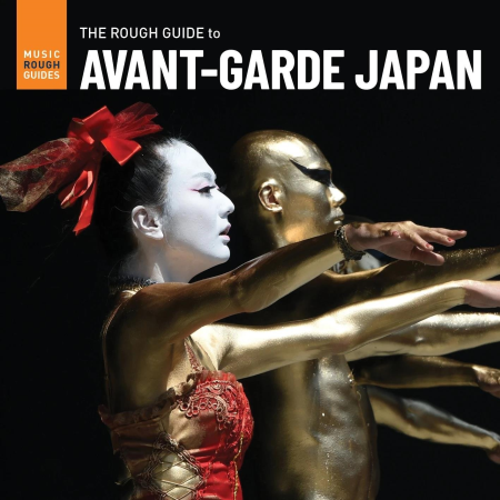 VA   The Rough Guide to Avant Garde Japan (2021)