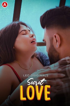 Secret Love (2023) S01E02 LeoApp Web Series Watch Online