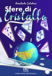 Annalinda Calabrese - Sfere di cristallo (2024)