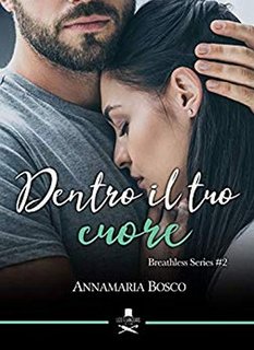 Annamaria Bosco - Breathless Vol. 2. Dentro il tuo cuore (2019)