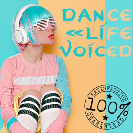 VA - Dance Life Voiced (2020)