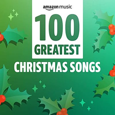 VA - 100 Greatest Christmas Songs (12/2020) Cs1