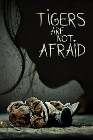 Tigers Are Not Afraid 2017 SUBBED 1080p WEBRip DDP2.0 x264-monkee