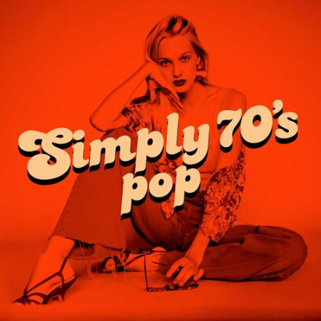 VA - Simply 70's Pop (2022)