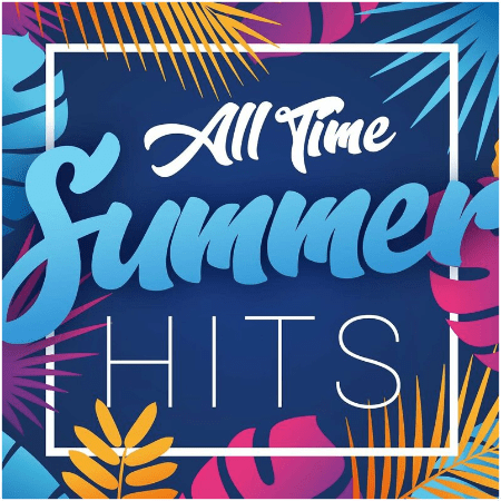 VA - All Time Summer Hits (2022)