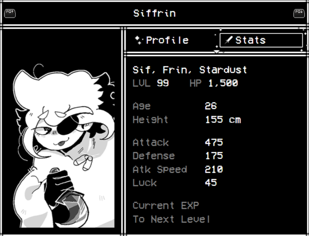 Siffrin. Stats. Nicknames: Sif. Frin. Stardust. Level 99. 1,500 HP. Age 26. 155 centimeters tall. 475 attack. 175 defense. 210 attack speed. 25 luck. End description.