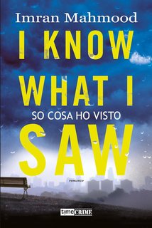 Imran Mahmood - I Know What I Saw. So cosa ho visto (2023)