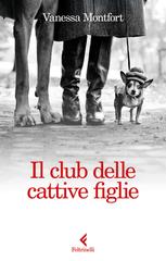 Vanessa Montfort – Il club delle cattive figlie (2025)