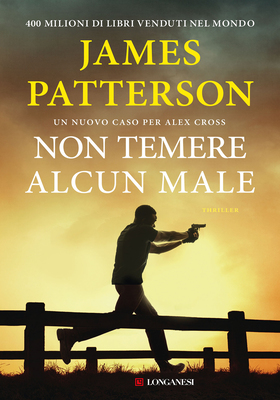James Patterson - Non temere alcun male (2025)