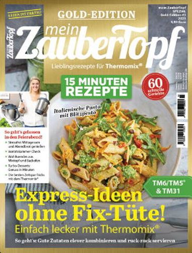 Cover: Mein Zaubertopf Magazin f&uuml;r Thermomix Gold Edition No 03 2023