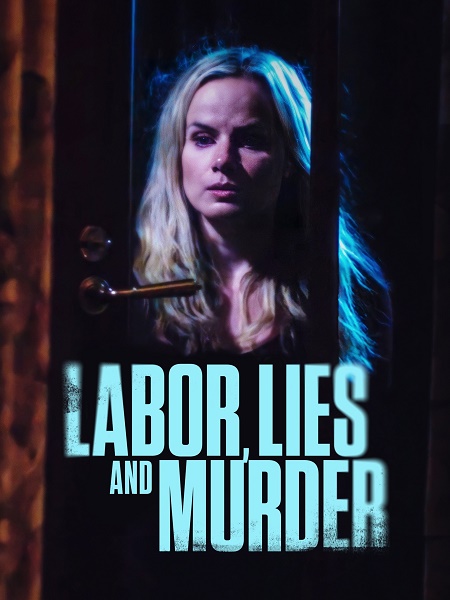 Porodní past / Labor, Lies and Murder (2022)
