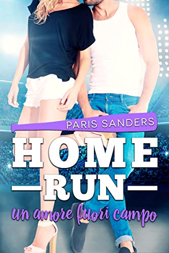 Paris Sanders – Home Run. Un amore fuori campo (2021)