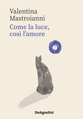 Valentina Mastroianni - Come la luce, così l’amore (2026)