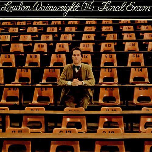 LOUDON-WAINWRIGHT-III-FINAL-EXAM-466737.