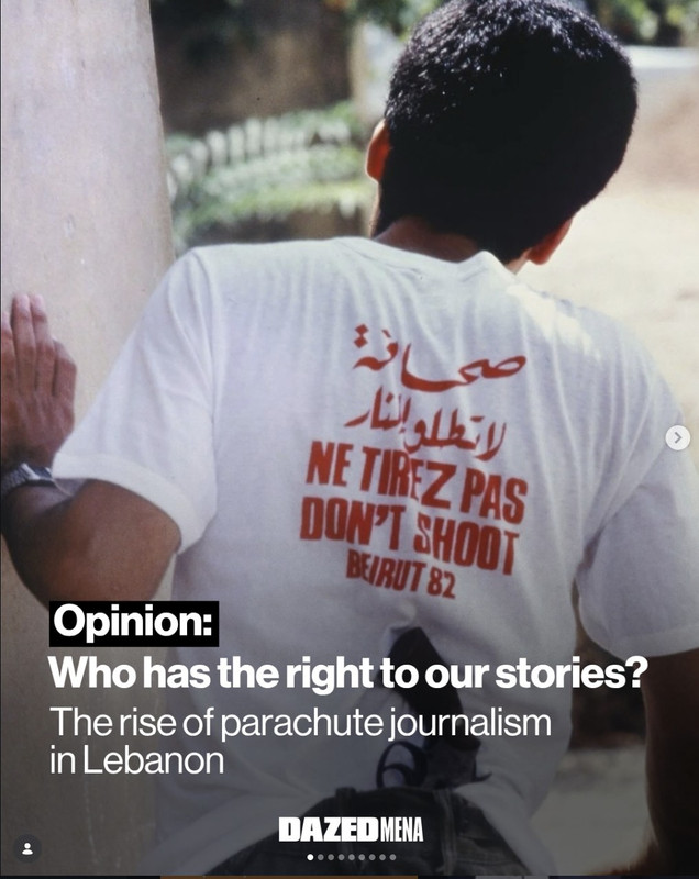 Who has the right to our stories? The rise of parachute journalism in Lebanon