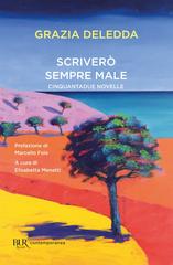 Grazia Deledda – Scriverò sempre male (2026)