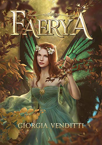 Giorgia Venditti ─ Faerya (Fantasy Romance Vol. 12) 2021)
