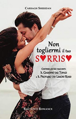 Carragh Sheridan - Non togliermi il tuo sorriso (2020)
