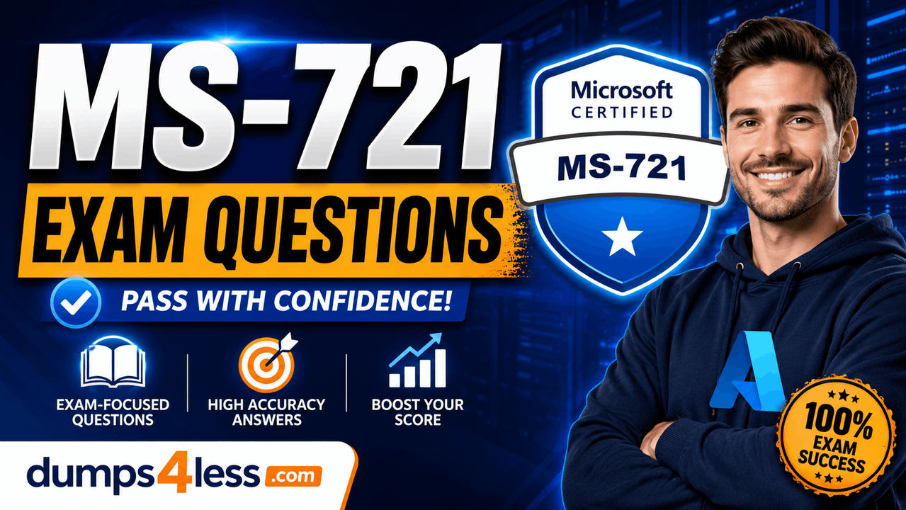 MS-721 exam dumps