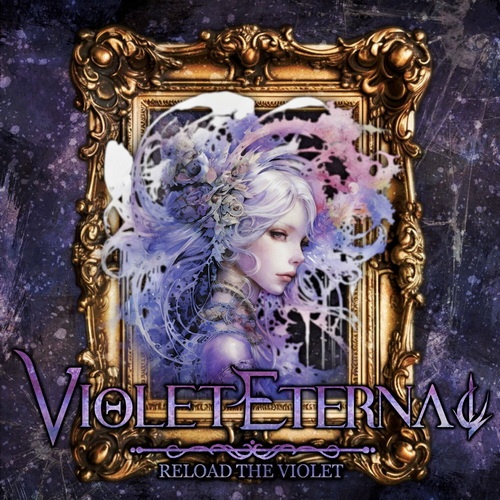 Violet Eternal - Reload The Violet (2024) [FLAC]      