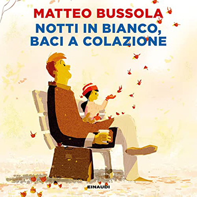 Matteo Bussola - Notti in bianco, baci a colazione (2021) (mp3 - 128 kbps)
