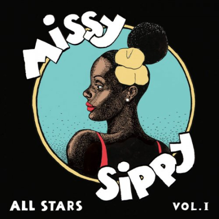 Missy Sippy All Stars - Missy Sippy All Stars Vol. I (2020)
