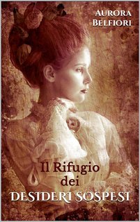Aurora Belfiori - Il rifugio dei desideri sospesi (2022)