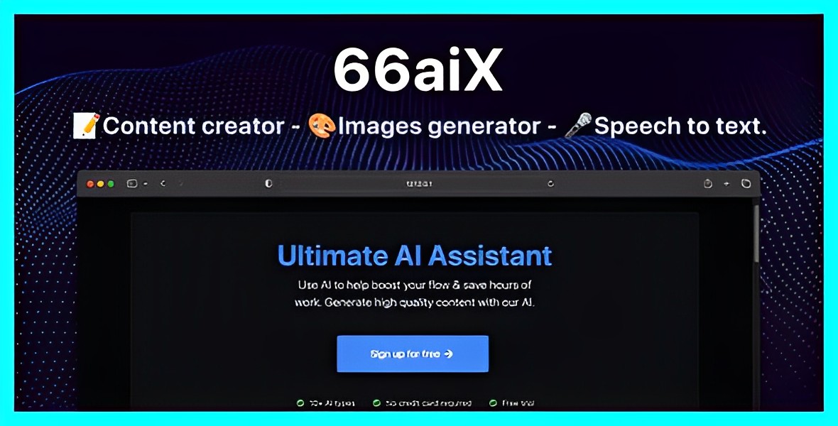 66aix – AI Content, Chat Bot, Images Generator & Speech to Text (SAAS)