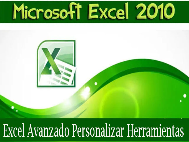 Vídeo curso excel avanzado 2010 personalizar herramientas