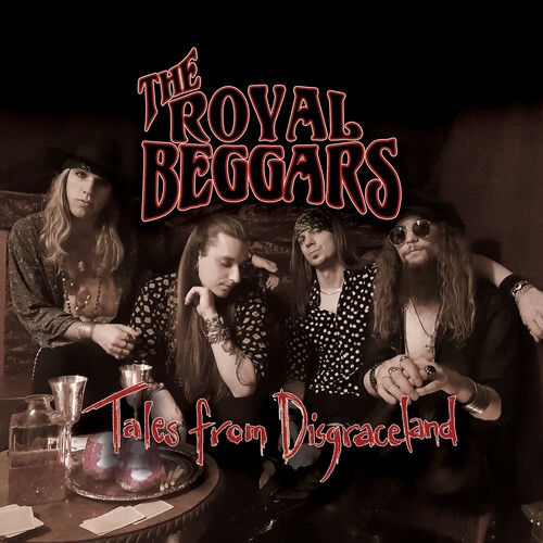 The Royal Beggars - Tales From Disgraceland (EP) 2018