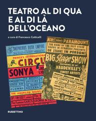 Francesco Cotticelli (a cura di) – Teatro al di qua e al di là dell’Oceano (2026)
