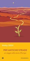 Mathijs Deen – Per antiche strade (2020)