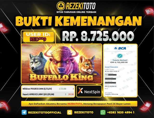 BUKTI KEMENANGAN 30 JULI 2025 BUFFALO KING 8 JUTA 