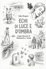 Fabio Ricupero – Cinque Racconti di Metamorfosi e Verità (2025)